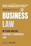 Business Law in Plain English: Company & Corporate Law: Master Key Legal & Business Concepts with 200+ Expert Exercises & a Multilingual Glossary in 7 ... Legal Writing, Vocabulary & Terminology)