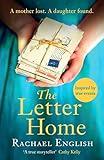 The Letter Home: Heartwrenching historical fiction of a mother's journey from Ireland to save the daughter she loves