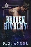 Broken Rivalry : New-Adult Angsty College Romance (Silverbrook University Book 1)