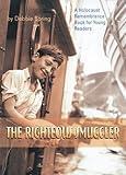 The Righteous Smuggler (The Holocaust Remembrance Series for Young Readers 2005, 6)