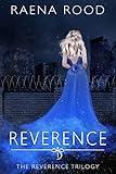 Reverence (The Reverence Trilogy Book 1)