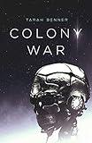 Colony War: A Space Colonization Adventure (The Elderon Chronicles Book 2)