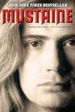 Mustaine: A Heavy Metal Memoir