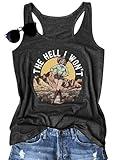 The Hell I Won't Western Cowgirl Graphics Tank Tops Womens Sun Sand Vintage Cowgirl Country Music Racerback Tank Tops(Hell Won't/Dark Grey,L)