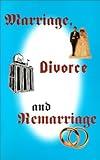 Marriage, Divorce And Remarriage