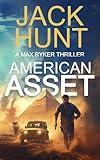 American Asset (A Max Ryker Thriller Book 2)