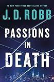 Passions in Death: An Eve Dallas Novel