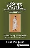 Story of the World, Vol. 3 Revised Edition: History for the Classical Child: Early Modern Times