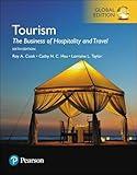 Tourism: The Business of Hospitality and Travel, Global Edition