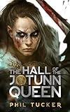 The Hall of the Jotunn Queen (Skadi's Saga Book 1)