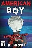 American Boy: Teen Book Club Edition