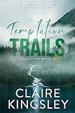 Temptation Trails: A Small-Town Romance (The Haven Brothers Book 3)