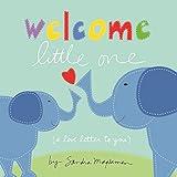 Welcome Little One: The Perfect Baby Shower, Newborn, and Christmas Gift! (Welcome Little One Baby Gift Collection)