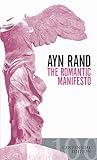 The Romantic Manifesto: A Philosophy of Literature; Revised Edition