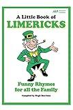 A Little Book of Limericks: Funny Rhymes for all the Family