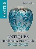 Miller's Antiques Handbook & Price Guide 2022-2023