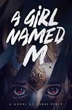 A Girl Named M