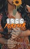 1966 Forever: A Young Adult Time Travel Romance (Santolsa Saga)