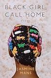 Black Girl, Call Home