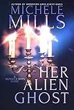 Her Alien Ghost (Monster Bites Book 2)