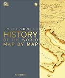 History of the World Map by Map (DK History Map by Map)