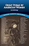 Great Poems by American Women: An Anthology (Dover Thrift Editions: Poetry)