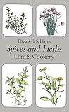 Spices and Herbs: Lore and Cookery