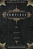 Vampires: The Occult Truth (Llewellyn Truth about)