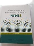 Web Development and Design Foundations with HTML5 (8th Edition)