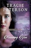 Knowing You (Pictures of the Heart Book #3): (A Historical Christian Romance Book Set in the Pacific Northwest)