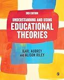 Understanding and Using Educational Theories