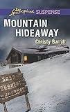 Mountain Hideaway (Love Inspired Suspense)