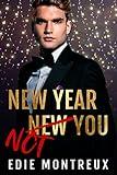 New Year Not You: M/M Romance