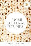 Jewish Cultural Studies (Raphael Patai Series in Jewish Folklore and Anthropology)