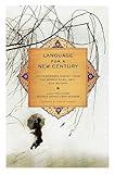 Language for a New Century: Contemporary Poetry from the Middle East, Asia, and Beyond