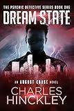 Dream State: The Psychic Detective Series (August Chase, The Psychic Detective Series)