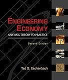 Engineering Economy: Applying Theory to Practice