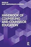 Handbook of Counseling and Counselor Education