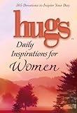 Hugs Daily Inspirations for Women: 365 devotions to inspire your day (Hugs Series)