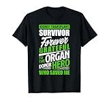 Kidney Transplant Survivor Organ Kidney Donor Recipient T-Shirt