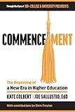 Commencement: The Beginning of a New Era in Higher Education