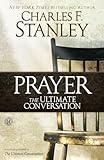 Prayer: The Ultimate Conversation