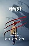 Geist: A Horror Novel