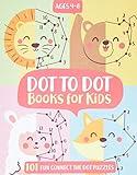 Dot To Dot Books For Kids Ages 4-8: 101 Fun Connect The Dots Books for Kids Age 3, 4, 5, 6, 7, 8 | Easy Kids Dot To Dot Books Ages 4-6 3-8 3-5 6-8 (Boys & Girls Connect The Dots Activity Books)