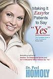 Making It Easy For Patients to Say "Yes"