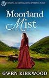 MOORLAND MIST a romantic and historical coming-of-age page-turner (Sinclair Family Saga Book 1)