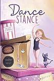 Dance Stance: Beginning Ballet for Young Dancers with Ballerina Konora (Ballet Inspiration and Choreography Concepts for Young Dancers)