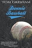 Donnie Baseball: A Novel