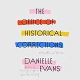 The Office of Historical Corrections: A Novella and Stories