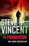 The Foundation (Jack Emery Conspiracy Thrillers Book 1)